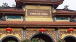 Tiền công đức chùa Ba Vàng: TP Uông Bí từng có văn bản yêu cầu chùa báo cáo